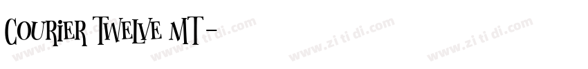 Courier Twelve MT字体转换